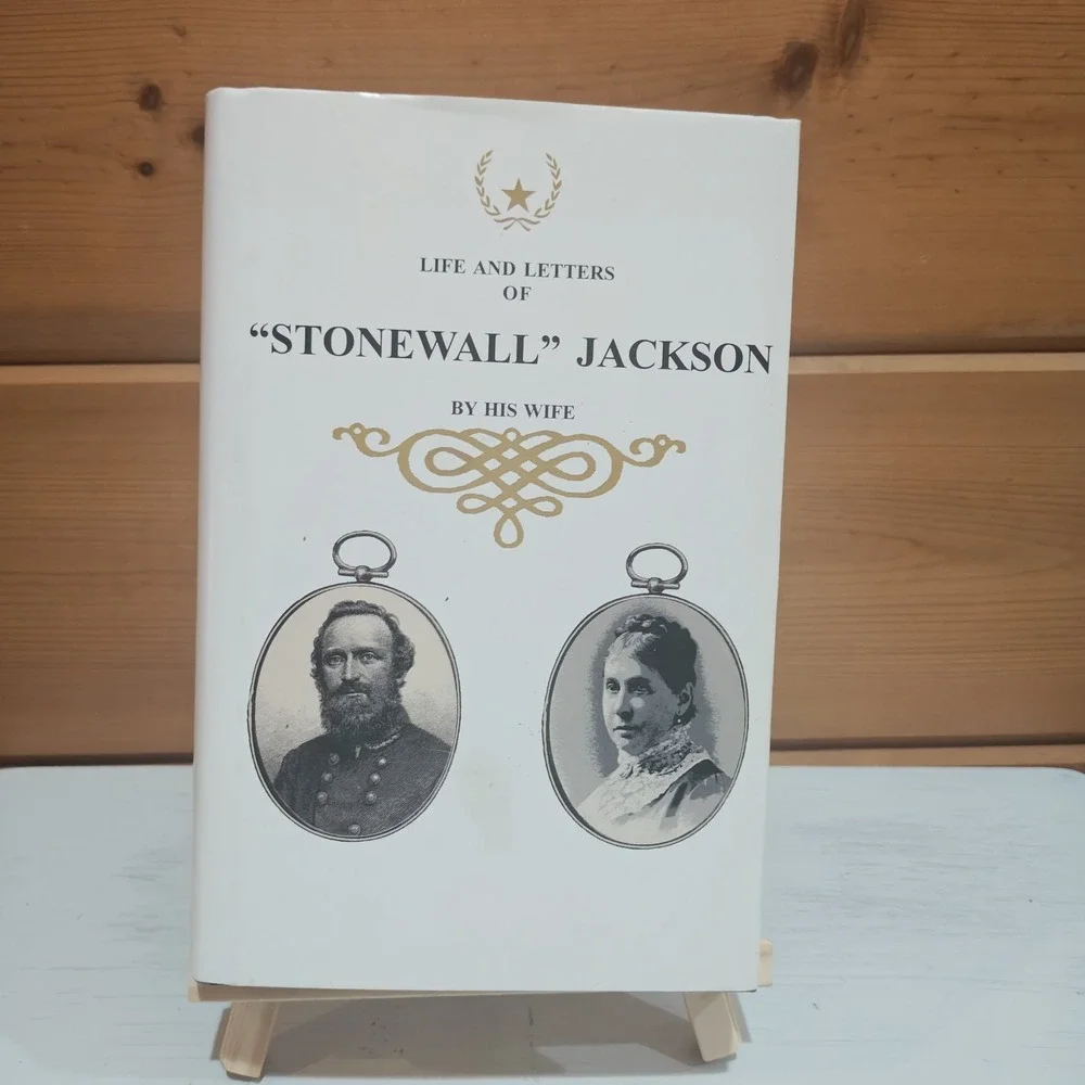 LIFE AND LETTERS OF STONEWALL JACKSON - Hardcover 9781594421136 By his wife